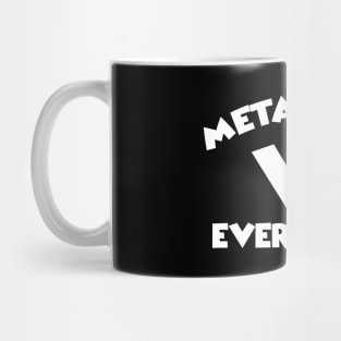 METALHEAD VS EVERYBODY Mug